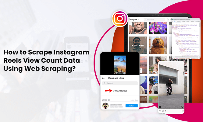 thumb_How_to_Scrape_Instagram_Reels_View_Count_Data_Using_Web_Scraping